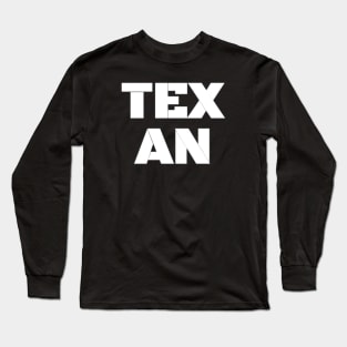 Proud Texan Long Sleeve T-Shirt